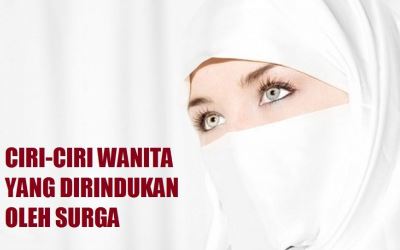 Ciri Istri yang Dirindukan Surga Dambaan Suami