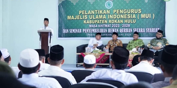 MUI Rohul Masa Bhakti 2023 - 2028 Resmi Dilantik, Ini Harapan Bupati Sukiman