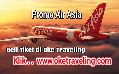 Oke Traveling Jual Tiket Promo Air Asia Kesemua Destinasi