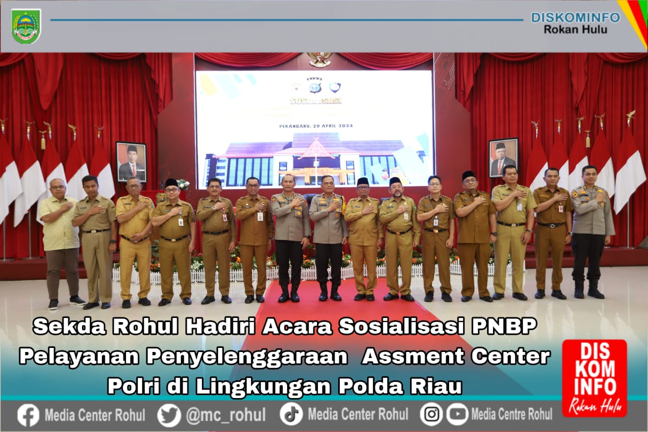 Sekda Rohul Hadiri Sosialisasi PNBP Assessment Center Polri di Polda Riau