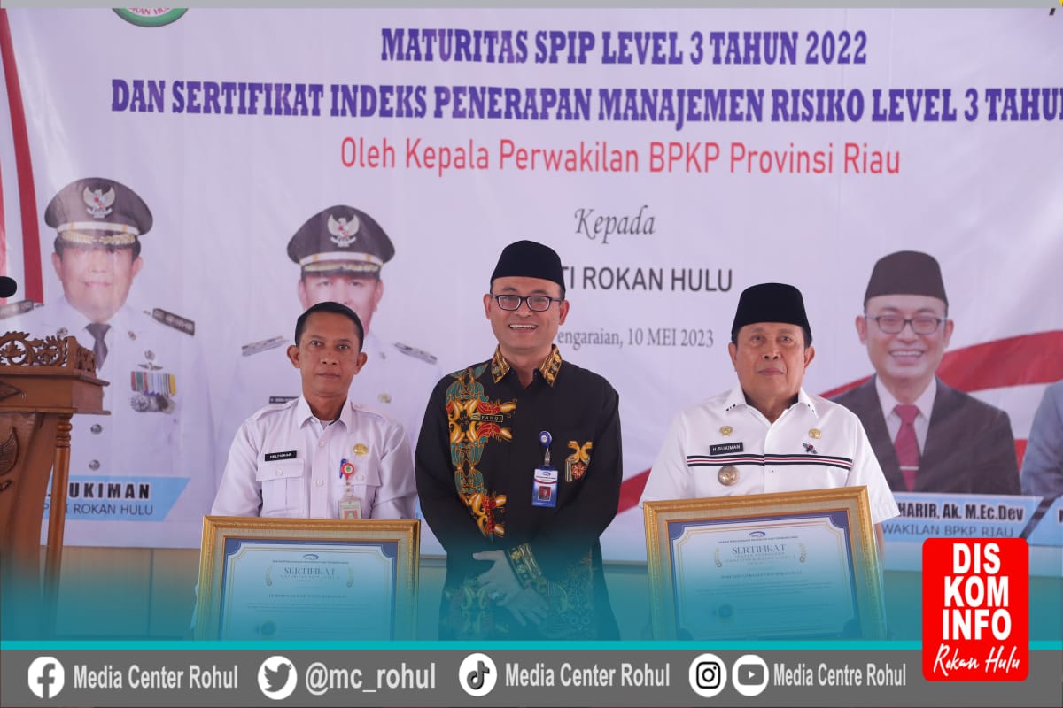 Bupati Rohul Terima Sertifikat Maturitas SPIP Level 3 dari BPKP Perwakilan Riau
